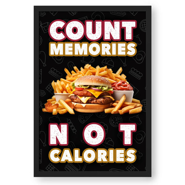 Count Memories Not Calories