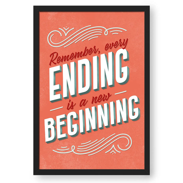 Every Ending Is A New Beginning