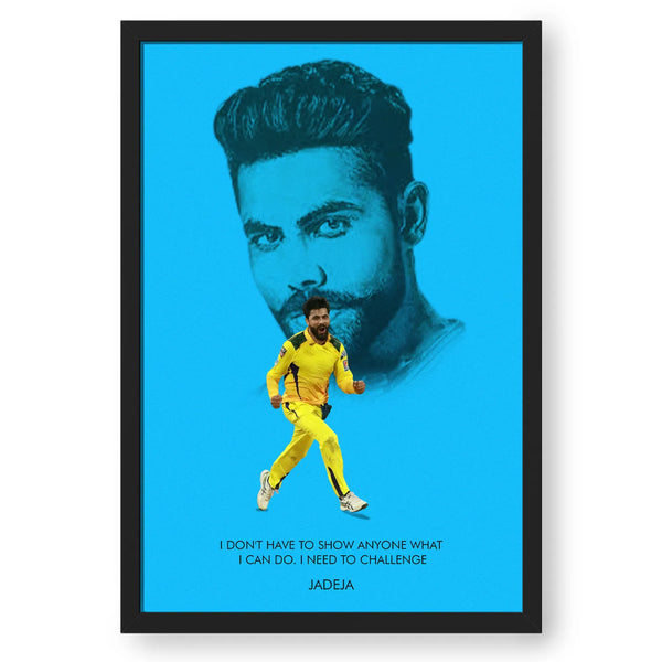 Cricketer Ravindra Jadeja Quote Frame Poster